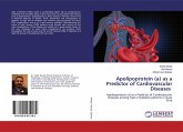 Apolipoprotein (a) as a Predictor of Cardiovascular Diseases