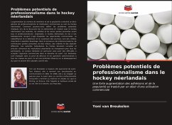 Problèmes potentiels de professionnalisme dans le hockey néerlandais - van Breukelen, Yoni