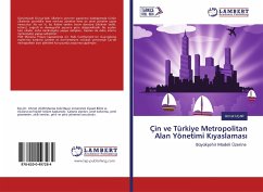 Çin ve Türkiye Metropolitan Alan Yönetimi K¿yaslamas¿ - Uçar, Ahmet