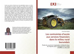 Les contraintes d¿accès aux services financiers dans le milieu rural burundais - Mayele, César Abel