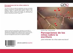Percepciones de los niños sobre la escritura - Tapia, Rossana; Ibañez, Marcela
