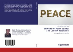 Elements of Peace Studies and Conflict Resolution - Adenyi, Theophilus Okechukwu