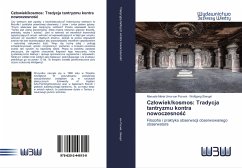 Cz¿owiek/kosmos: Tradycja tantryzmu kontra nowoczesno¿¿ - Pozvek, Manuela Maria Uma von; Stengel, Wolfgang