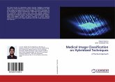 Medical Image Classification on Hybridized Techniques
