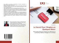 Le Secret Pour l'Anglais en Quelques Mois! - Bichat, Léon