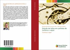 Estudo de falha em palheta de turbina a vapor - Ferreira da Silva, Ricardo Aparecido; Ank de Morais, Willy
