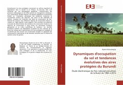 Dynamiques d'occupation du sol et tendances évolutives des aires protégées du Burundi - Ntiranyibagira, Elysée