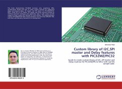 Custom library of I2C,SPI master and Delay features with PIC32MZ/PIC32 - Patel, Abhishek