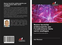 Nuove tecniche endoscopiche per l'eradicazione delle varici esofagee - Mansour, loai