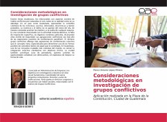 Consideraciones metodológicas en investigación de grupos conflictivos