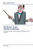 Orchester in der Musikvermittlung