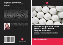 Potenciais problemas de profissionalismo no hóquei holandês - van Breukelen, Yoni