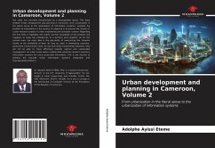 Urban development and planning in Cameroon, Volume 2 - Ayissi Eteme, Adolphe