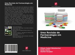 Uma Revisão de Farmacologia em Medicina - Motaharian, Elham Sadat;Amini, Anita;Ranjbar, Atefeh