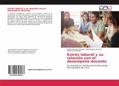 Estrés laboral y su relación con el desempeño docente - Sánchez Pimentel, Janett; Medina Gamero, Aldo; Luy Montejo, Carlos