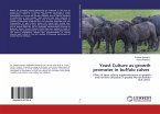 Yeast Culture as growth promoter in buffalo calves