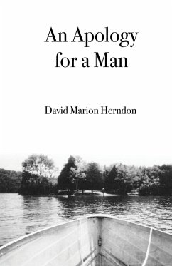 An Apology for a Man - Herndon, David