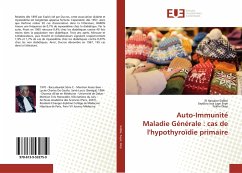 Auto-ImmunitéMaladie Générale : cas de l'hypothyroïdie primaire - Sidibé, El Hassane; Seye, Seydina Issa Laye; Diop, Tekhe