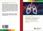 ANATOMIA E FISIOLOGIA DO SISTEMA RESPIRATÓRIO: