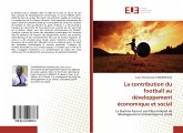 La contribution du football au développement économique et social