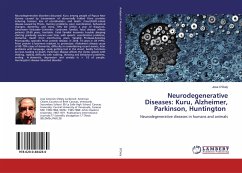 Neurodegenerative Diseases: Kuru, Alzheimer, Parkinson, Huntington - O'Daly, Jose