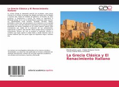 La Grecia Clásica y El Renacimiento Italiano - Juárez Lucas, Plácido; García, Fabian Enriquez; Fernández, Tomas Gabriel Pérez