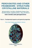 Perovskites and other framework structure crystalline materials