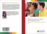 Política Econômica no Brasil em Tempos de Crise