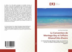 La Convention de Montego Bay et l'affaire Ghana/Côte d'Ivoire - Meles, Jean Raoul Esmel
