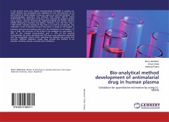 Bio-analytical method development of antimalarial drug in human plasma - Abraham, Bincy; Chaki, Imran; Pujara, Naisarg