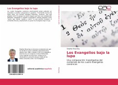 Los Evangelios bajo la lupa - Brauning, Stephen