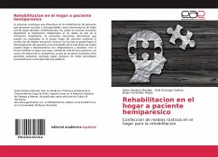 Rehabilitacion en el hogar a paciente hemiparesico - Verdura Morales, Eylen; Arzuaga Dueñas, Ania; Fernández Reyes, Jorge