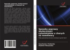 Sposoby poprawy skuteczno¿ci cytostatyków u chorych na nowotwory - Chubenko, Vyacheslav;Moiseenko, Vladimir