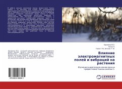 Vliqnie älektromagnitnyh polej i wibracij na rasteniq - V. O., Kornienko; P., Kotük; Antonük T. Ju., Gelüh T. M.