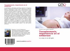 Toxoplasmosis, importancia en el embarazo
