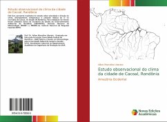 Estudo observacional do clima da cidade de Cacoal, Rondônia - Marcolino Liberato, Ailton