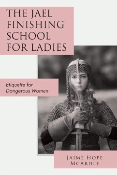 The Jael Finishing School for Ladies - McArdle, Jaime