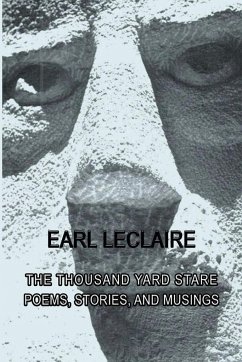 The Thousand Yard Stare - LeClaire, Earl