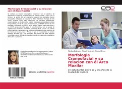 Morfologia Craneofacial y su relacion con el Arco Maxilar