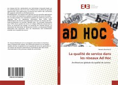 La qualité de service dans les réseaux Ad Hoc - Bouhouch, Hassene