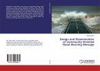 Design and Dissemination of Community Oriented Flood Warning Message