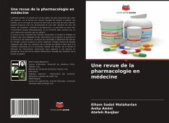 Une revue de la pharmacologie en médecine - Motaharian, Elham Sadat;Amini, Anita;Ranjbar, Atefeh
