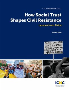 How Social Trust Shapes Civil Resistance - Lewis, Jacob