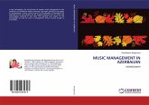 MUSIC MANAGEMENT IN AZERBAIJAN MUSIC MANAGEMENT IN AZERBAIJAN