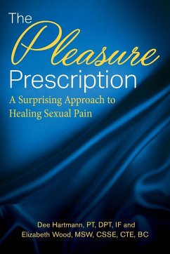 The Pleasure Prescription - Hartmann, Dee; Wood, Elizabeth