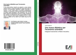 Una nuova didattica per l'economia aziendale Una nuova didattica per l'economia aziendale