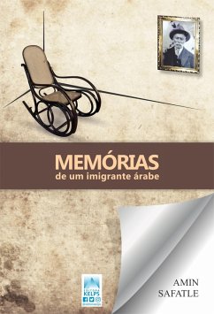Memórias de um imigrante árabe (eBook, ePUB) - Safatle, Amin
