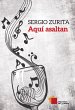 Aquí asaltan (eBook, ePUB) - Bild 1