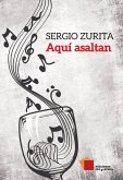 Aquí asaltan (eBook, ePUB)