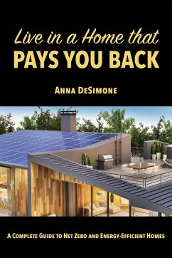 Live in a Home that Pays You Back - Desimone, Anna